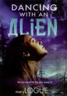 Dancing with an Alien Cover Image