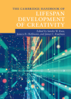 The Cambridge Handbook of Lifespan Development of Creativity (Cambridge Handbooks in Psychology) By Sandra W. Russ (Editor), Jessica D. Hoffmann (Editor), James C. Kaufman (Editor) Cover Image