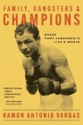 Family, Gangsters & Champions: Boxer Tony Canzoneri's Life & World Cover Image
