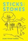 Sticks and Stones: How to Hike the Appalachian Trail in Thirteen Years By Diane Sticks Harsha Cover Image