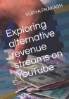 Exploring alternative revenue streams on YouTube Cover Image