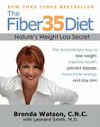 The Fiber35 Diet: Nature's Weight Loss Secret By Brenda Watson, C.N.C., Leonard Smith, M.D. (With) Cover Image