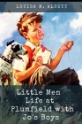 Little Men: Life at Plumfield with Jo's Boys: With Illustrated By Louisa M. Alcott Cover Image
