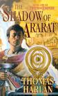 The Shadow of Ararat: Book One of 'The Oath of Empire' By Thomas Harlan Cover Image