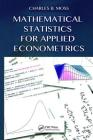 Mathematical Statistics for Applied Econometrics Cover Image