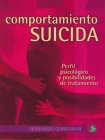 Comportamiento suicida: Perfil psicológico y posibilidades de tratamiento Cover Image
