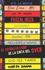 El extraño caso de la cinta del Over By Pascal Ibiza Cover Image