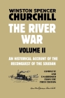 The River War Volume 2: An Historical Account of the Reconquest of the Soudan Cover Image