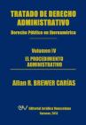 Tratado de Derecho Administrativo. Tomo IV. El Procedimiento Administrativo Cover Image