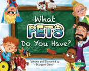 What Pets Do You Have? By Margaret Salter, Margaret Salter (Illustrator) Cover Image