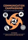 Communication Campaigning: Primer for Senior Leaders By Thomas P. Gavin, Mari K. Eder (Foreword by), Army War College Cover Image