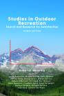Studies in Outdoor Recreation: Search and Research for Satisfaction By Robert E. Manning Cover Image