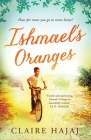 Ishmael's Oranges By Claire Hajaj Cover Image