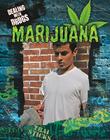 Marijuana (Dealing with Drugs) Cover Image