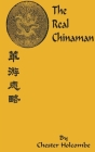 The Real Chinaman By Chester Holcombe Cover Image