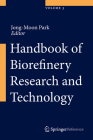 Handbook of Biorefinery Research and Technology By Jong Moon Park (Editor) Cover Image