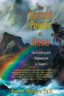 The Sacred Power of Huna: Spirituality and Shamanism in Hawai'i Cover Image