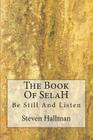 The Book Of SelaH: The Book Of SelaH By Bambi Marie Pumphrey, Steven Sanford Hallman Cover Image