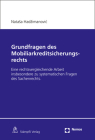 Grundfragen Des Mobiliarkreditsicherungsrechts: Eine Rechtsvergleichende Arbeit Insbesondere Zu Systematischen Fragen Des Sachenrechts By Natasa Hadzimanovic Cover Image