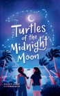 Turtles of the Midnight Moon By Maria Jose Fitzgerald Cover Image