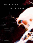 Oceans Rising: A Companion to Territorial Agency: Oceans in Transformation Cover Image