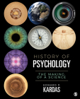 History of Psychology: The Making of a Science By Edward P. Kardas Cover Image