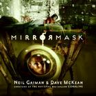 MirrorMask (children's edition) By Neil Gaiman, Dave McKean (Illustrator) Cover Image