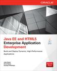 Java Ee and HTML5 Enterprise Application Development By John Brock, Arun Gupta, Geertjan Wielenga Cover Image