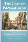 The Gate of Remembrance: A True Story of Psychic Archaeology By Tony Walker (Editor), Tony Walker (Translator), Francis Bligh-Bond Cover Image