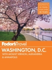 Fodor's Washington, D.C.: With Mount Vernon, Alexandria & Annapolis (Full-Color Travel Guide #23) By Fodor's Travel Guides Cover Image