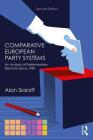 Comparative European Party Systems: An Analysis of Parliamentary Elections Since 1945 By Alan Siaroff Cover Image