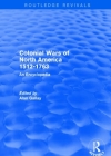 Colonial Wars of North America, 1512-1763 (Routledge Revivals): An Encyclopedia By Alan Gallay Cover Image