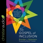 The Gospel of Inclusion: A Christian Case for Lgbt+ Inclusion in the Church Cover Image