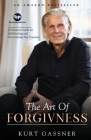 The Art Of Forgiveness: A Practical Guide for Self-Healing and Overcoming Past Traumas Cover Image