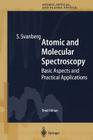 Atomic and Molecular Spectroscopy: Basic Aspects and Practical Applications (Springer Series on Atomic #6) Cover Image