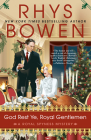 God Rest Ye, Royal Gentlemen (A Royal Spyness Mystery #15) By Rhys Bowen Cover Image