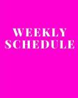 Weekly Schedule: Plan Book Academic Year 2018-2019 52 Weeks Pink By Ann Silver Cover Image