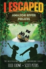 I Escaped Amazon River Pirates Cover Image