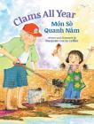 Clams All Year / Mon So Quanh Nam: Babl Children's Books in Vietnamese and English By Maryann Cocca-Leffler Cover Image