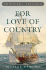 For Love of Country (Cutler Family Chronicles #2) By William C. Hammond Cover Image