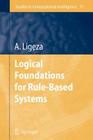 Logical Foundations for Rule-Based Systems (Studies in Computational Intelligence #11) Cover Image