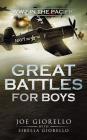 Great Battles for Boys: WWII Pacific By Joe Giorello Cover Image