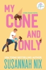 My Cone and Only (King Family #1) By Susannah Nix Cover Image