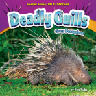 Deadly Quills: Gross Porcupines By Rex Ruby Cover Image