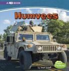 Humvees: A 4D Book (Mighty Military Machines) By Matt Scheff Cover Image