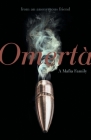 Omertà: A Mafia Family By Anonymous Friend Cover Image