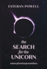 The Search for The Unicorn: A dream of love through mental illness Cover Image
