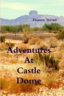 Adventures At Castle Dome By Eleanor Turner Cover Image