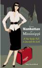 From Manhattan to Mississippi: A New Yorker Falls in Love with the South By Daisy Karam-Read Cover Image