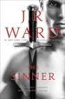 The Sinner (The Black Dagger Brotherhood series #18) By J.R. Ward Cover Image